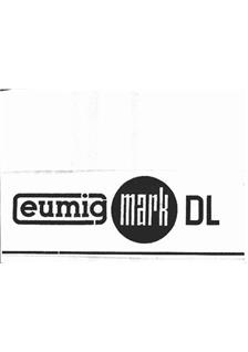 Eumig Mark DL manual. Camera Instructions.